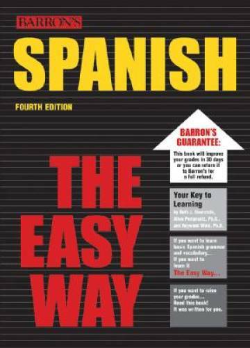Spanish the Easy Way (Barron’s E-Z) – Paperback By Silverstein, Ruth J. – GOOD