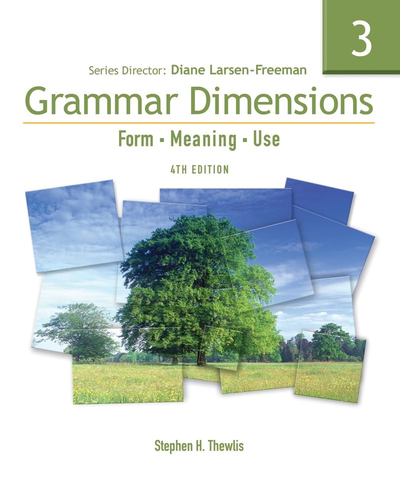 Grammar Dimensions 3: Form, Meaning, and Use, Fourth Edition (Full Student Book