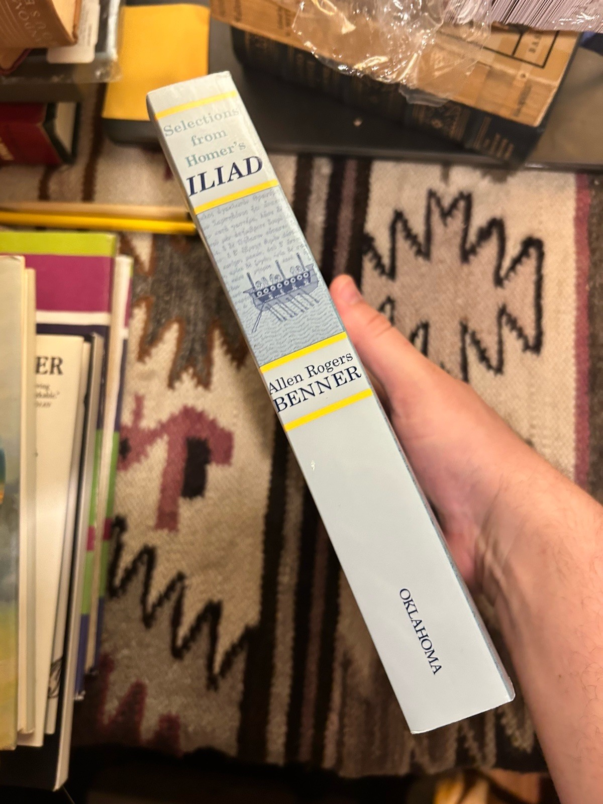 Selections from Homer’s Iliad by Allen Rogers Benner – PB VG / Oklahoma Press
