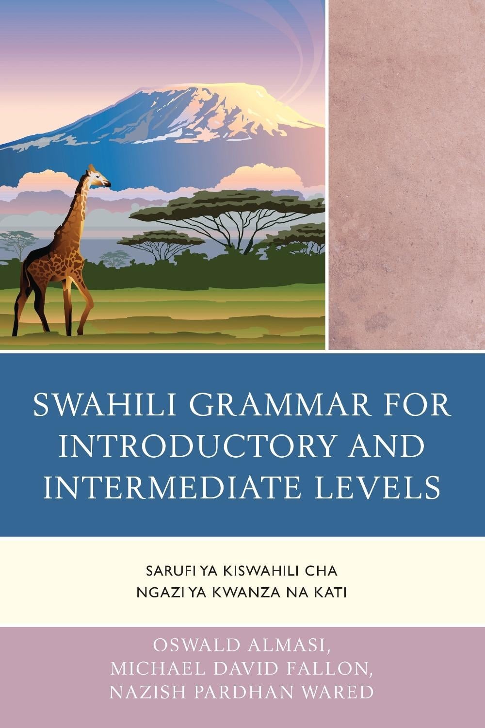 Swahili Grammar for Introductory and Intermediate Levels: Sarufi ya Kiswahili ch