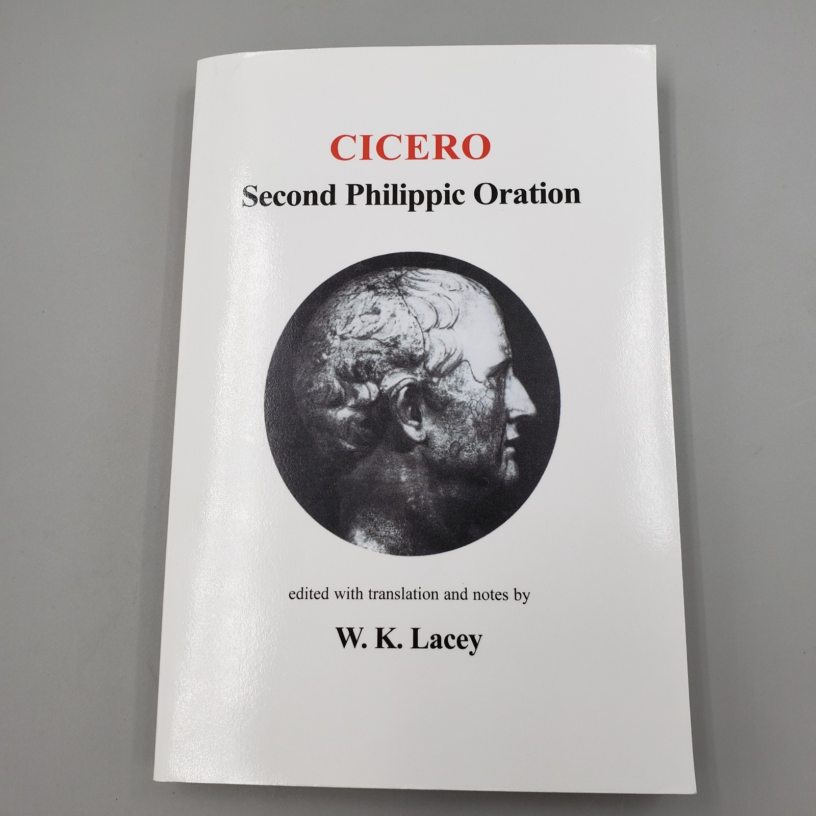 Cicero: Philippics II Second Philippic Oration Aris & Phillips Classic Texts