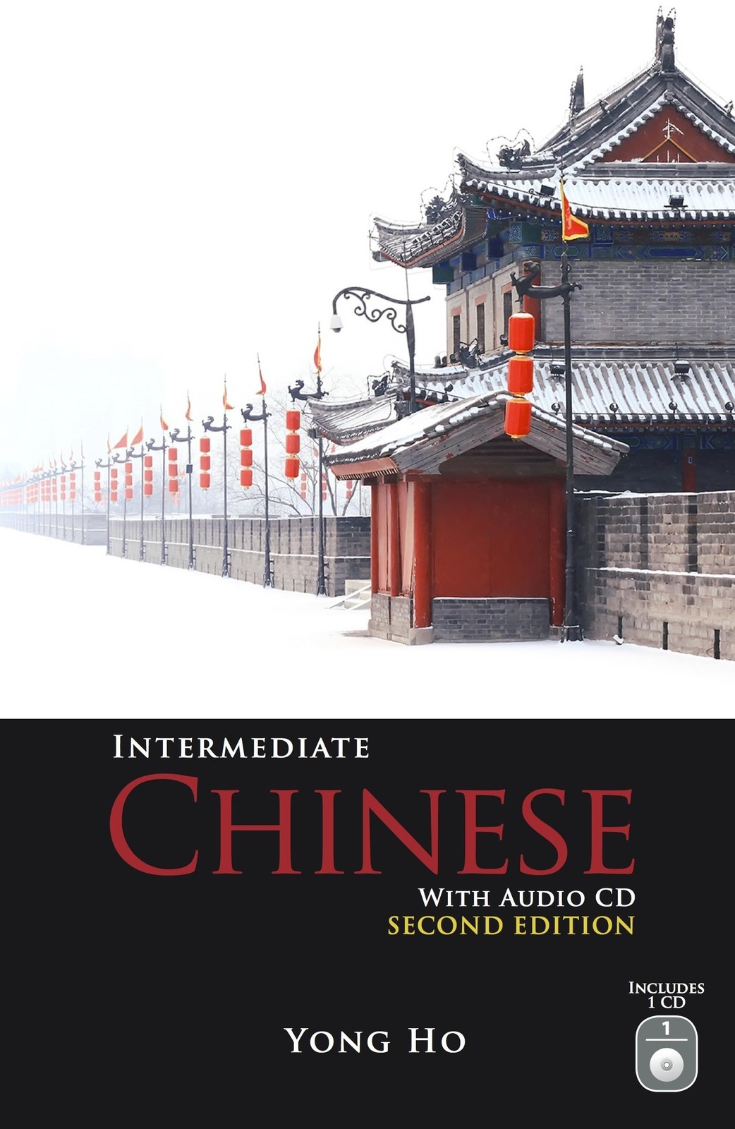 Intermediate Chinese with Audio CD, Second Edition – paperback Ho, Yong