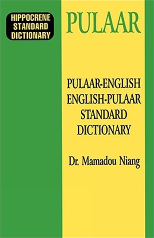 Pulaar-English/English-Pulaar Standard Dictionary (Paperback or Softback)