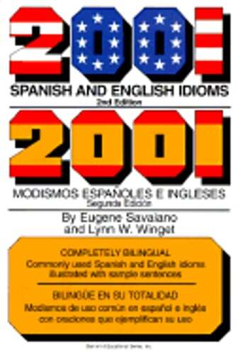 2001 Spanish and English Idioms by Eugene Savaiano: Used