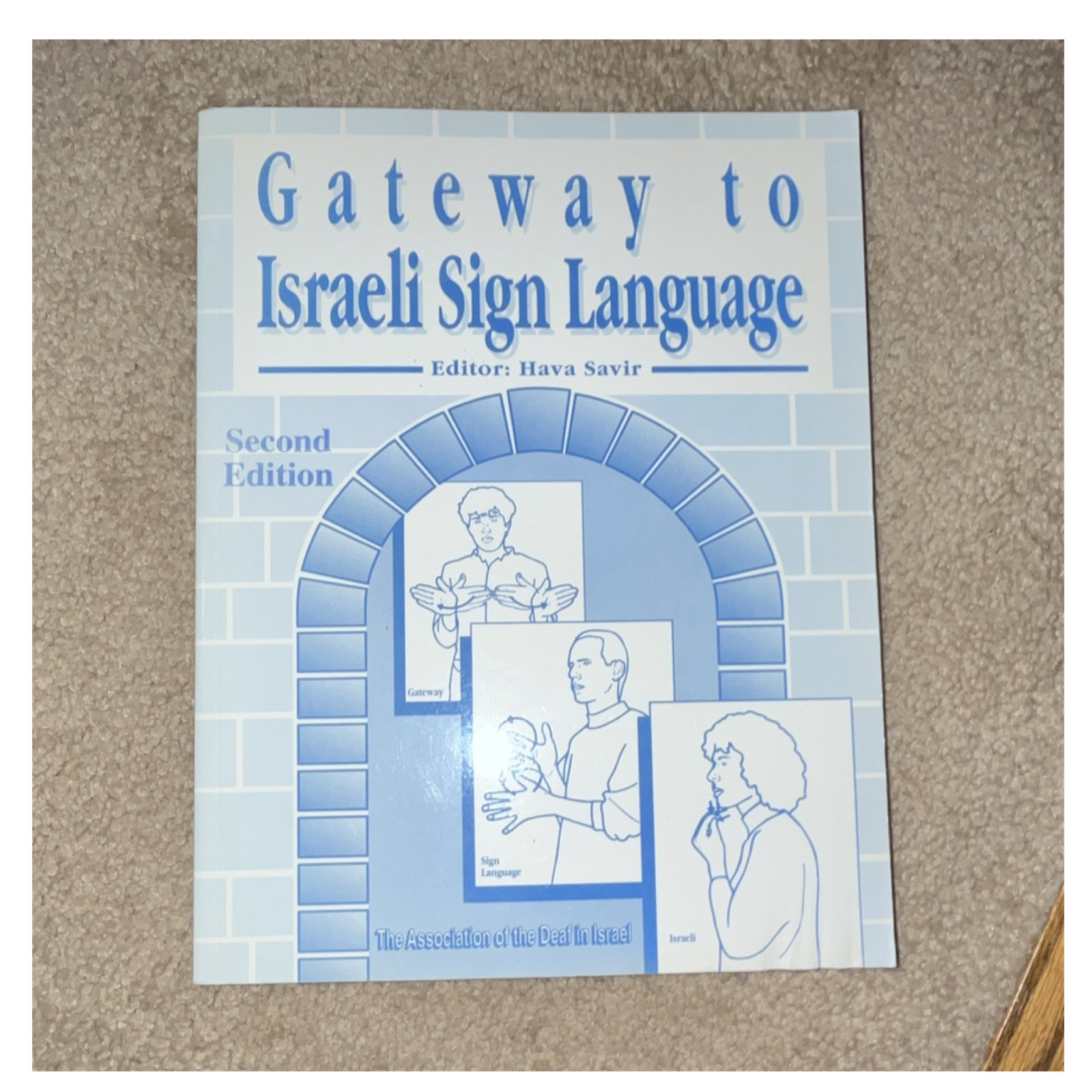 Gateway to Israeli Sign Language Second Edition by Hava Savir, Deaf Studies