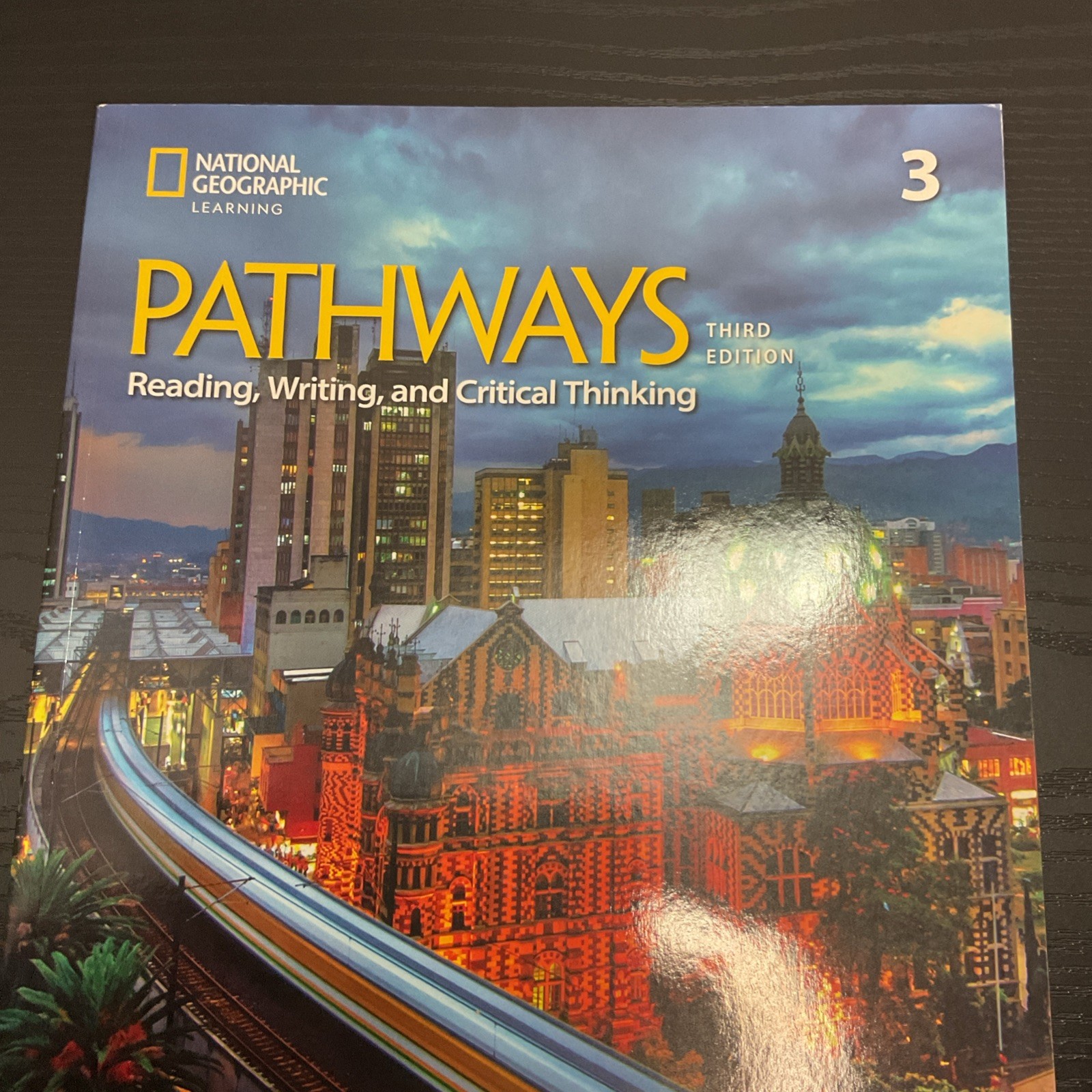 Pathways 3 — Reading, Writing, and Critical Thinking Third Edition NAT GEO