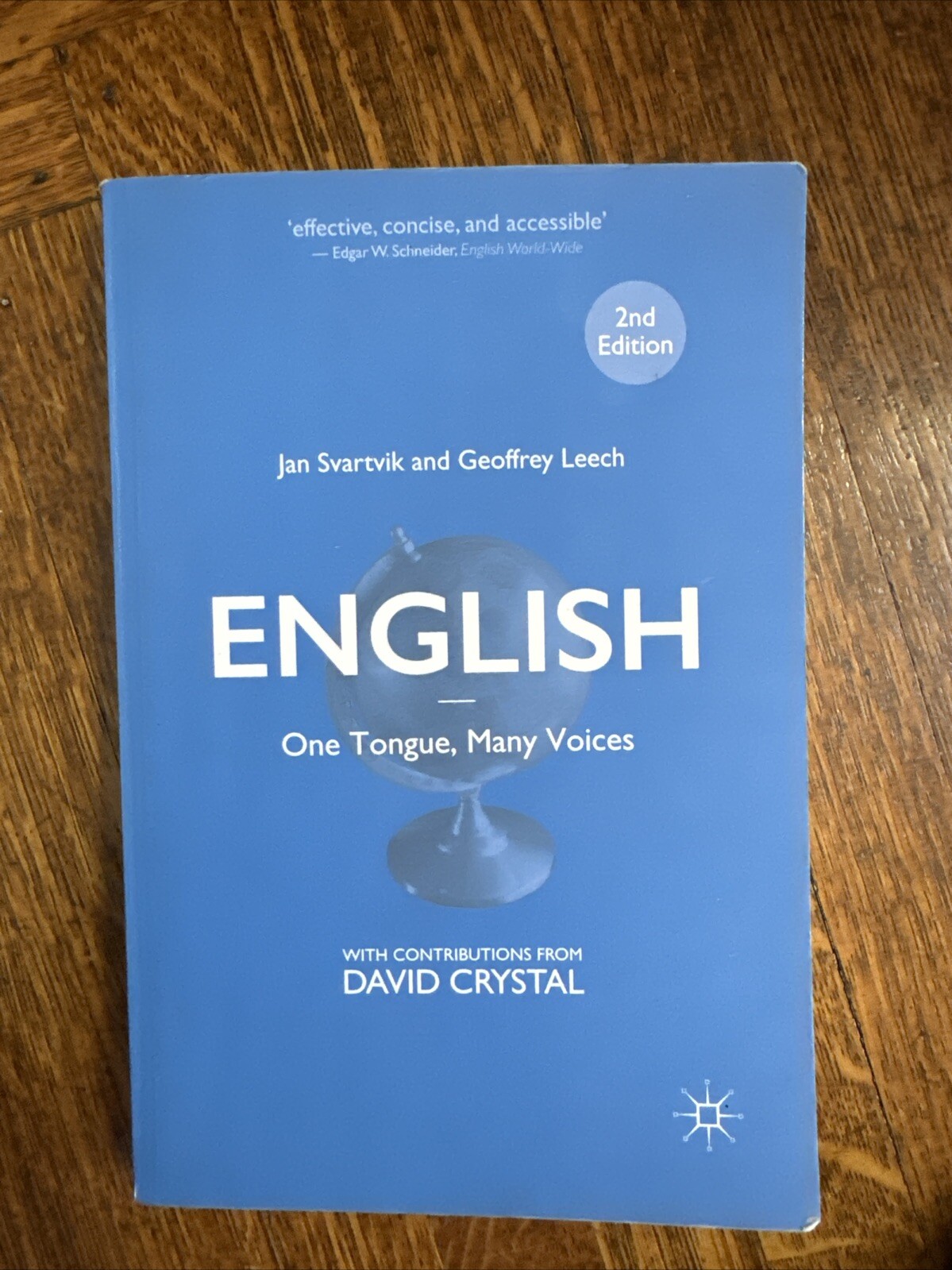 English – One Tongue, Many Voices by Geoffrey Leech and Jan Svartvik (2016,…