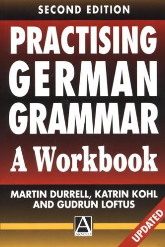 Practising German Grammar, 2Ed: A Workbook (Hodder Arnold Public