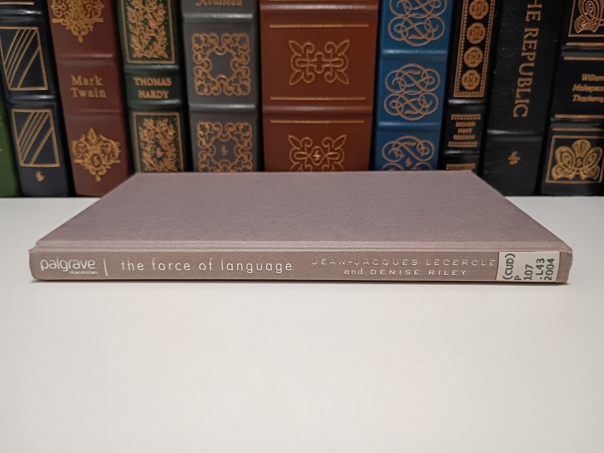 The Force of Language Riley Lecercle Chomsky Critique Inner Speech Hate Speech G
