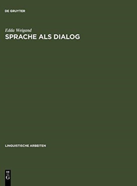 Weigand – Sprache ALS Dialog – New hardback or cased book – 66 – X555z