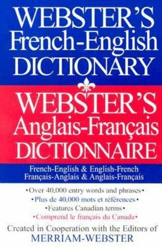 Webster’s French-English Dictionary by Inc. Staff Merriam-Webster (2004,…