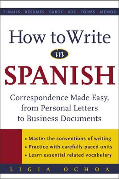 How to Write in Spanish : Correspondence Made Easy, from Personal