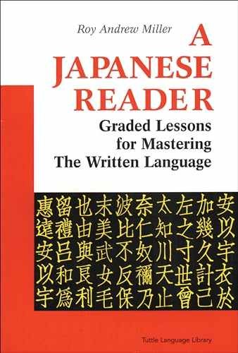 A Japanese Reader: Graded Lessons – Paperback, by Miller Roy Andrew – Very Good