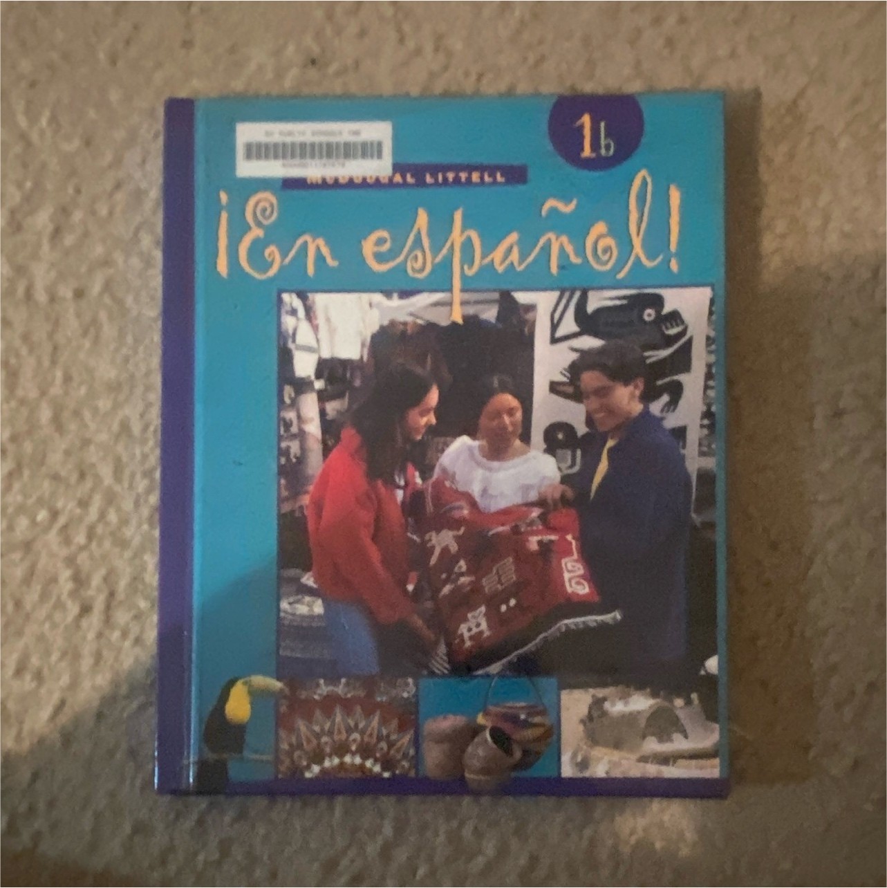 McDougal Littell ¡En español! 1B 1st Edition Hardcover 2001 480p