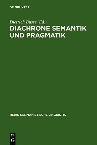 Diachrone Semantik und Pragmatik (Hardback)