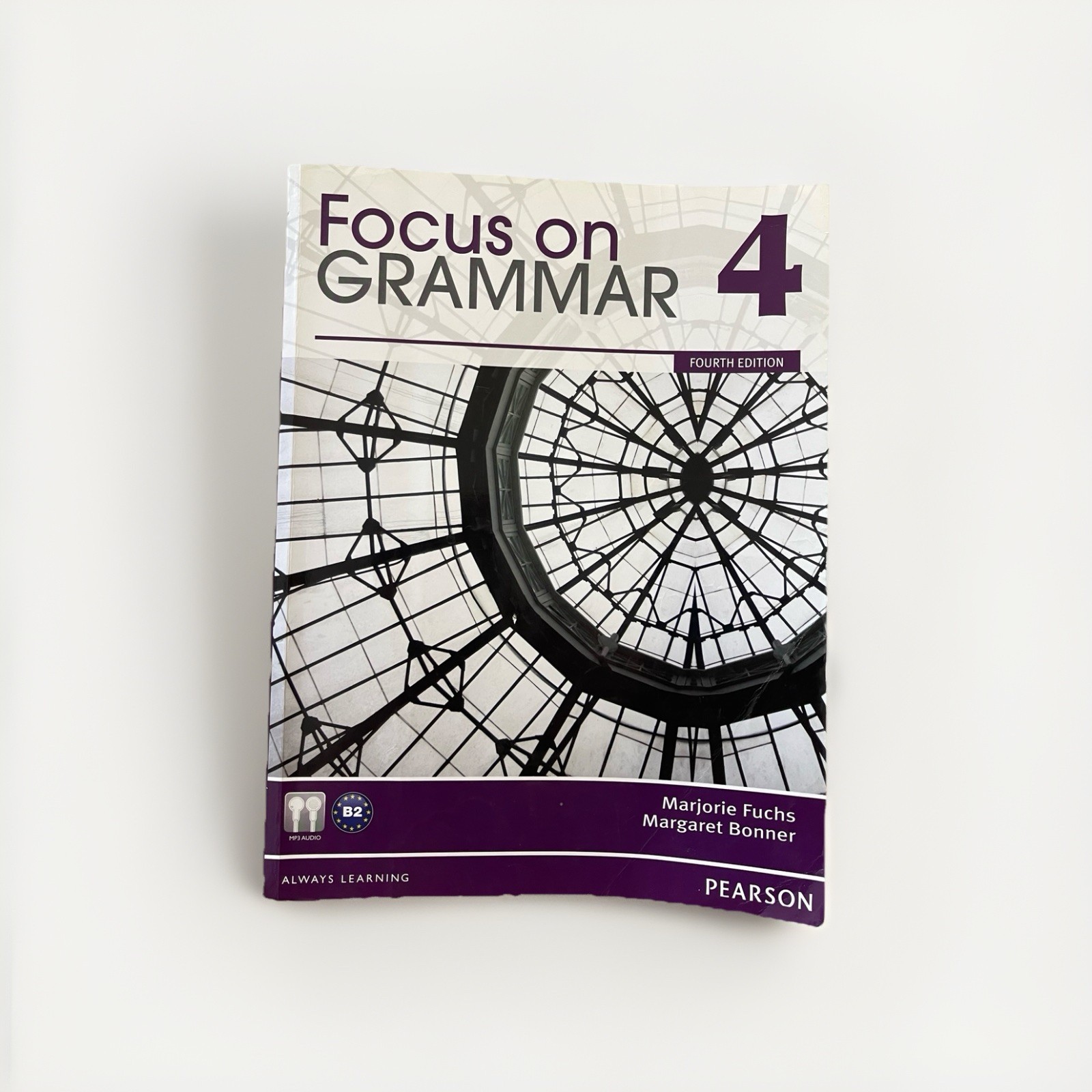 Focus on Grammar 4 Student Book by Margaret Bonner and Marjorie Fuchs