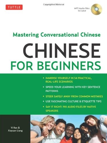 Chinese for Beginners: Mastering Conversational Chinese,Yi Ren