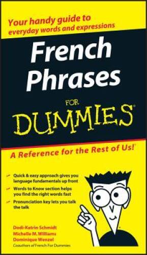 French Phrases For Dummies – Paperback By Schmidt, Dodi-Katrin – ACCEPTABLE
