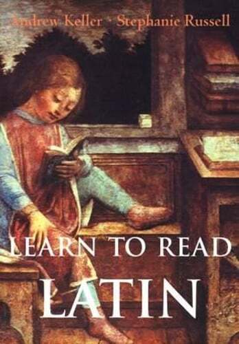 Learn to Read Latin (Student Text – Paper) by Andrew Keller: Used