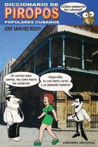 José Sánchez Bou Diccionario de Piropos Populares Cuban (Paperback) (UK IMPORT)
