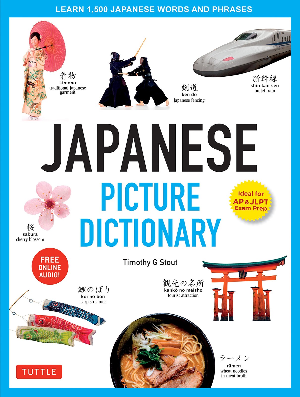 Japanese Picture Dictionary: Learn 1,500 Japanese Words and Phrases (Ideal for J