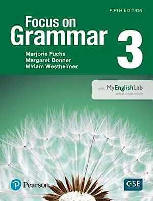 Focus on Grammar 3 with – Paperback, by Fuchs Marjorie; Bonner – Good o
