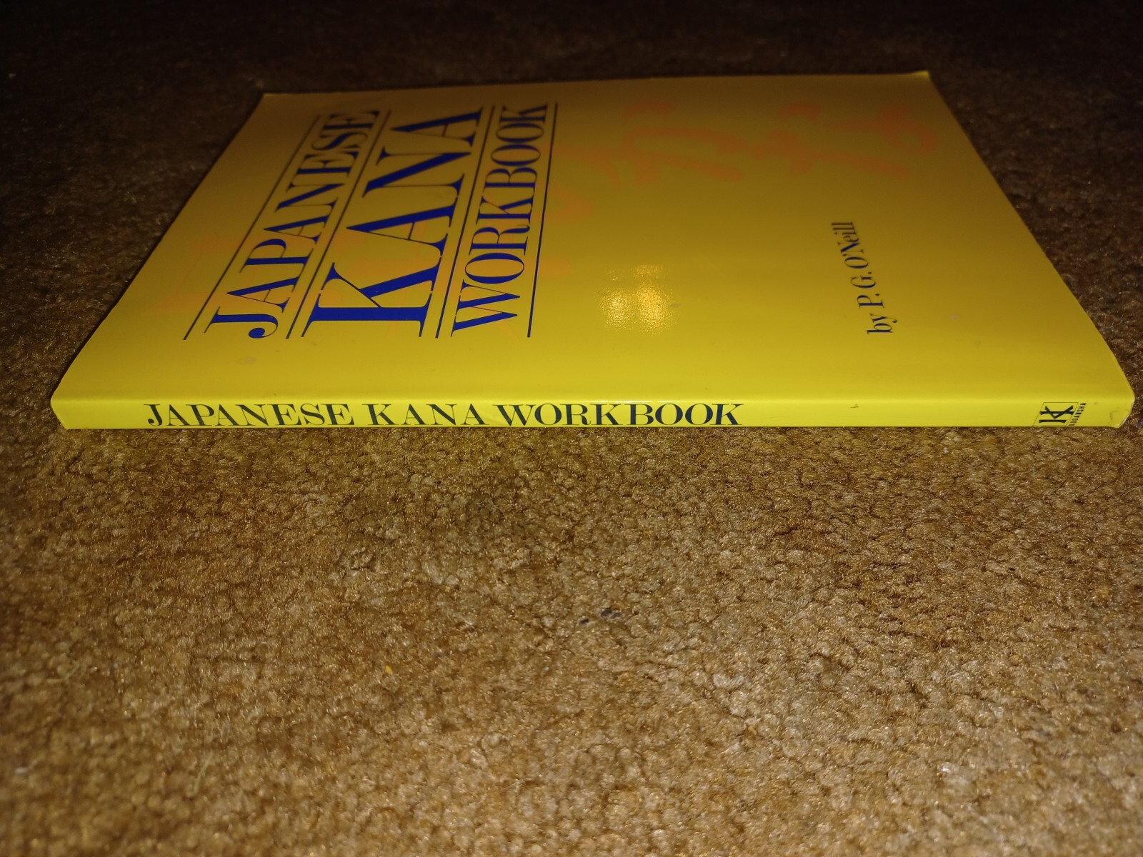 Japanese Kana Workbook By P.G. O’Neill 1st Edition 1967 Paperback Vintage VTG Ex