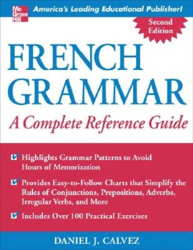 French Grammar: A Complete Reference Guide (NTC Foreign Language) – GOOD