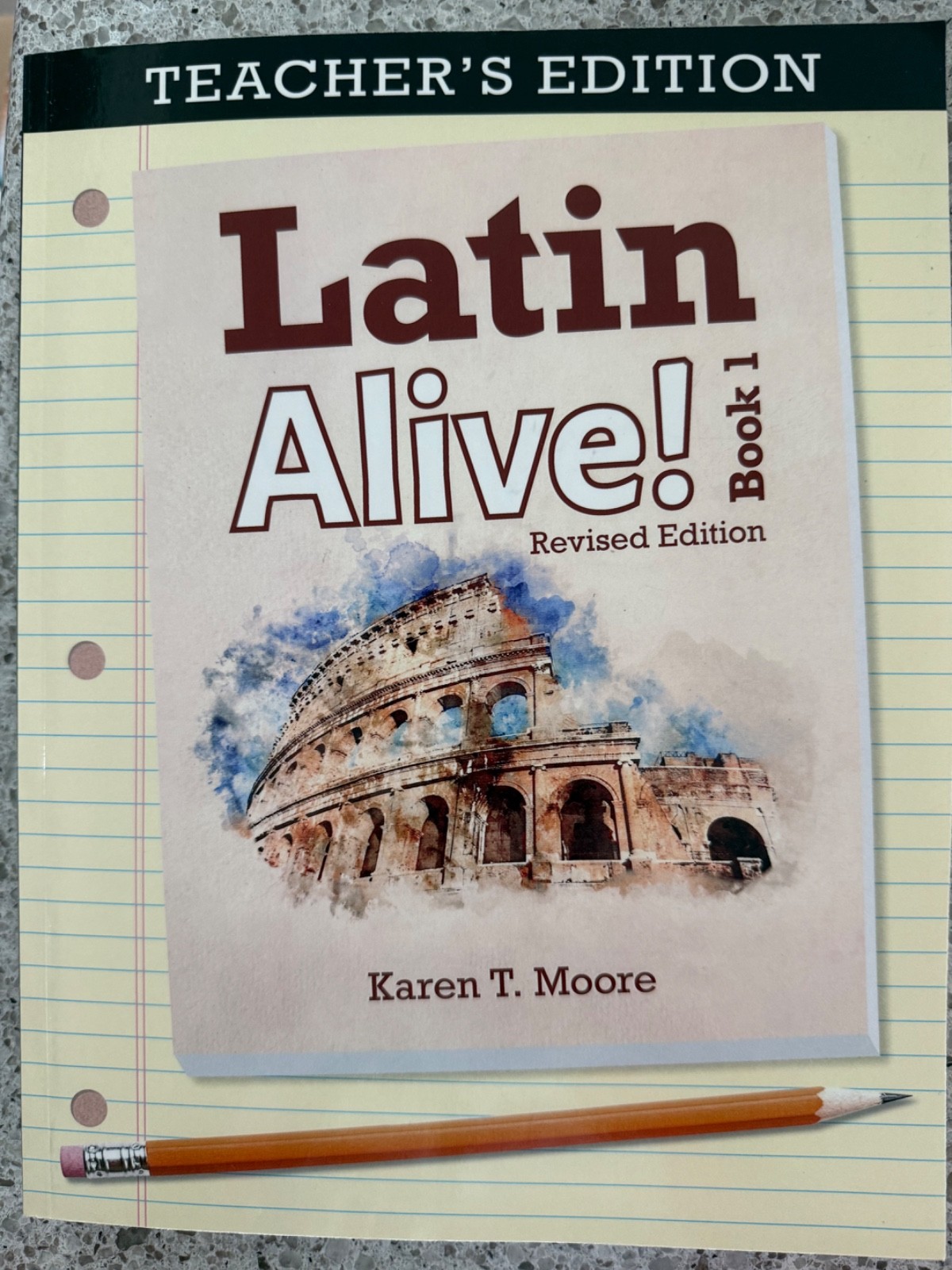 Latin Alive! Book 1 Revised Edition TEACHER’S EDITION