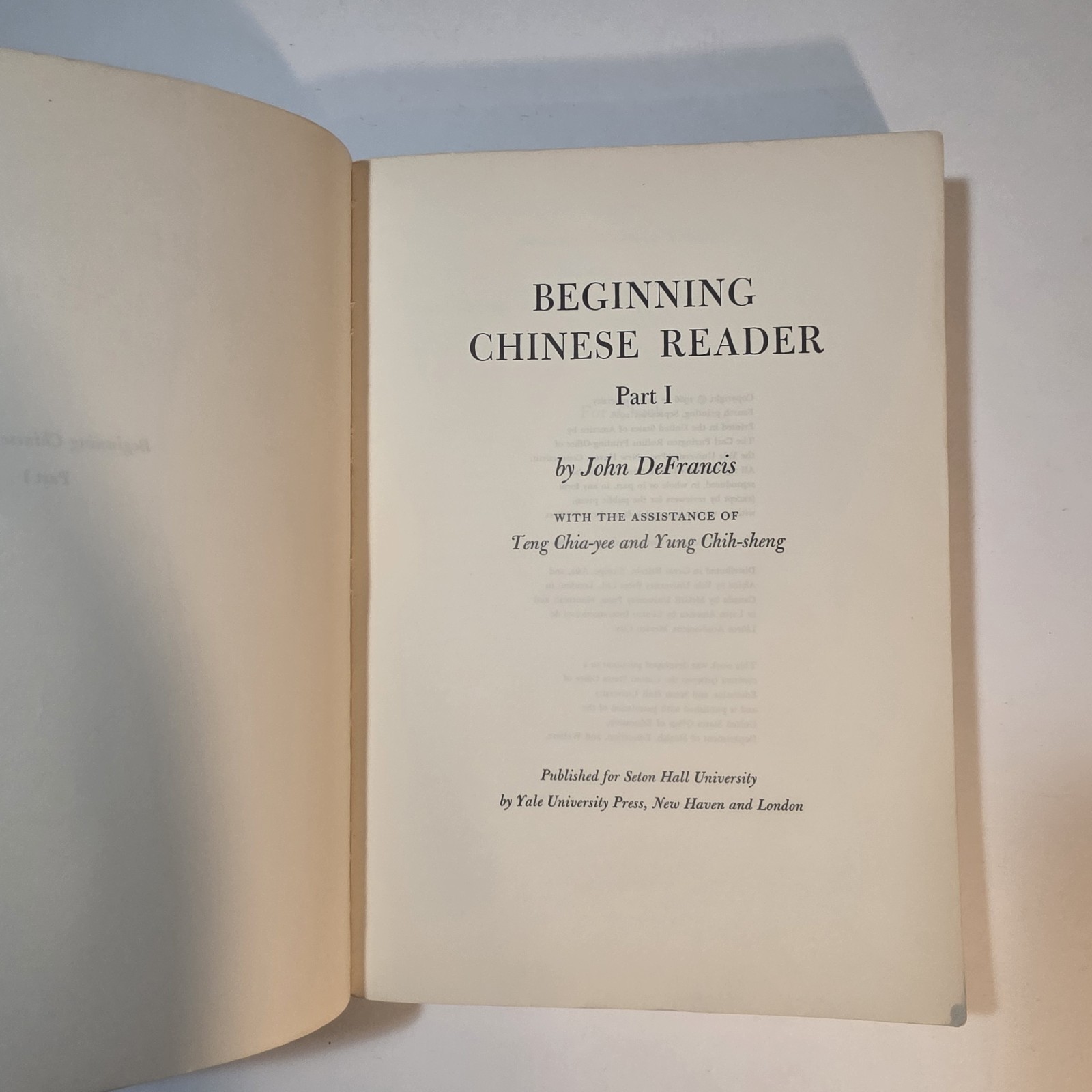 Beginning Intermediate & Advanced Chinese Readers John DeFrancis 1966 – 1968