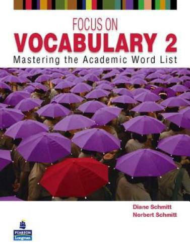 Focus on Vocabulary 2: Mastering the Academic Word List (2nd Edition) – GOOD