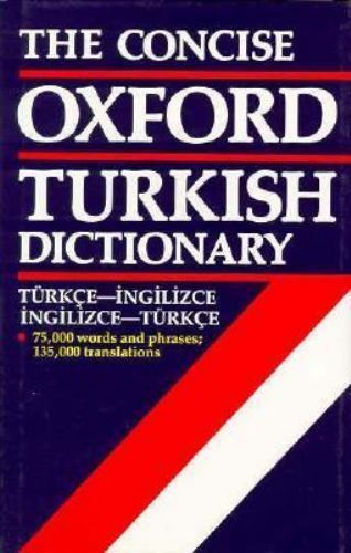 The Concise Oxford Turkish Dictionary