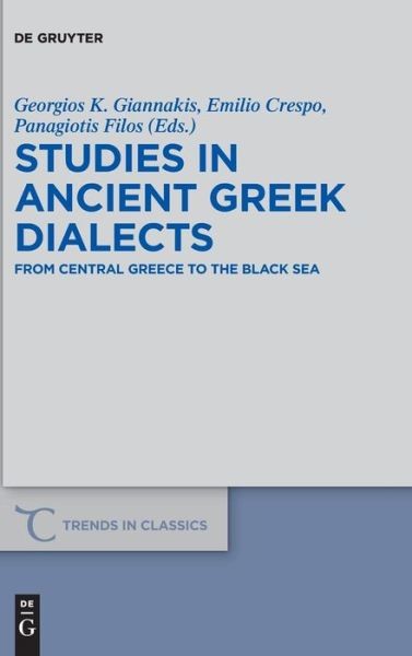 Studies In Ancient Greek Dialects: From Central Greece To Th…