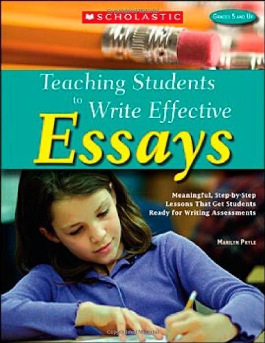 TEACHING STUDENTS TO WRITE EFFECTIVE ESSAYS: MEANINGFUL, By Marilyn Pryle *VG+*