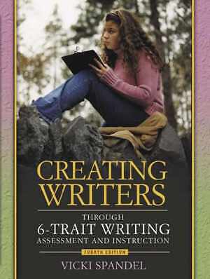 Creating Writers: Through 6-Trait – Paperback, by Spandel Vicki – Acceptable n