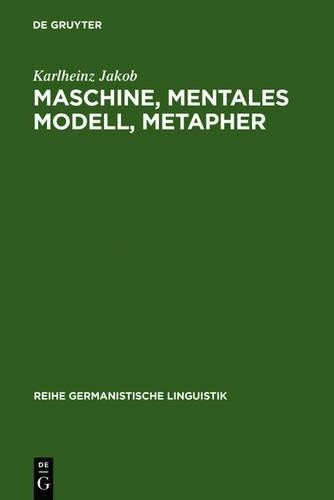 Karlheinz Jakob Maschine, Mentales Modell, Metapher (Hardback)