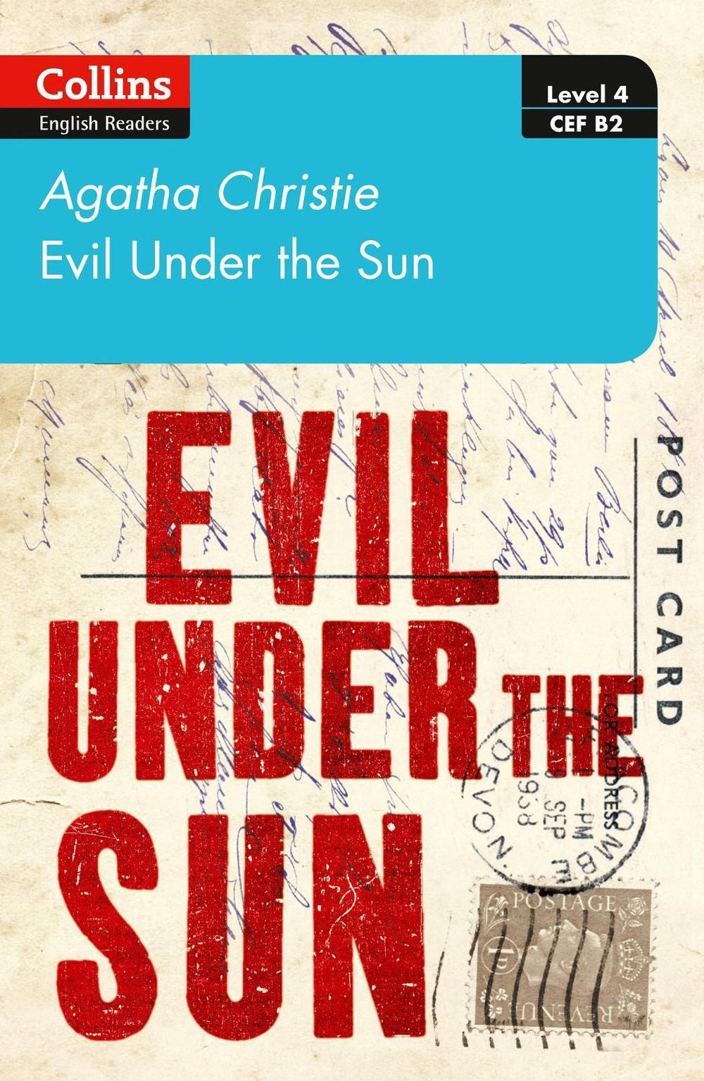 Evil under the sun: Level 4 – Upper- Intermediate (B2) by Agatha Christie (Engli