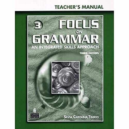 Focus on Grammar 3: An – Paperback, by Silvia Carolina Tiberio – Very Good