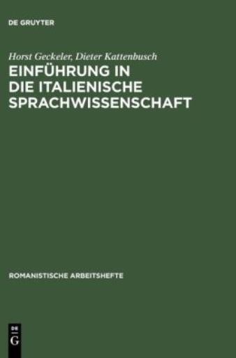 Einf?Hrung In Die Italienische Sprachwissenschaft