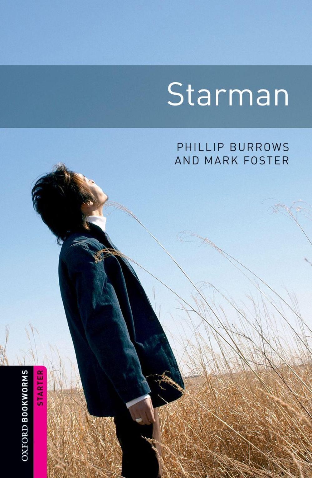 Oxford Bookworms Library: Starter:: Starman by Phillip Burrows (English) Paperba