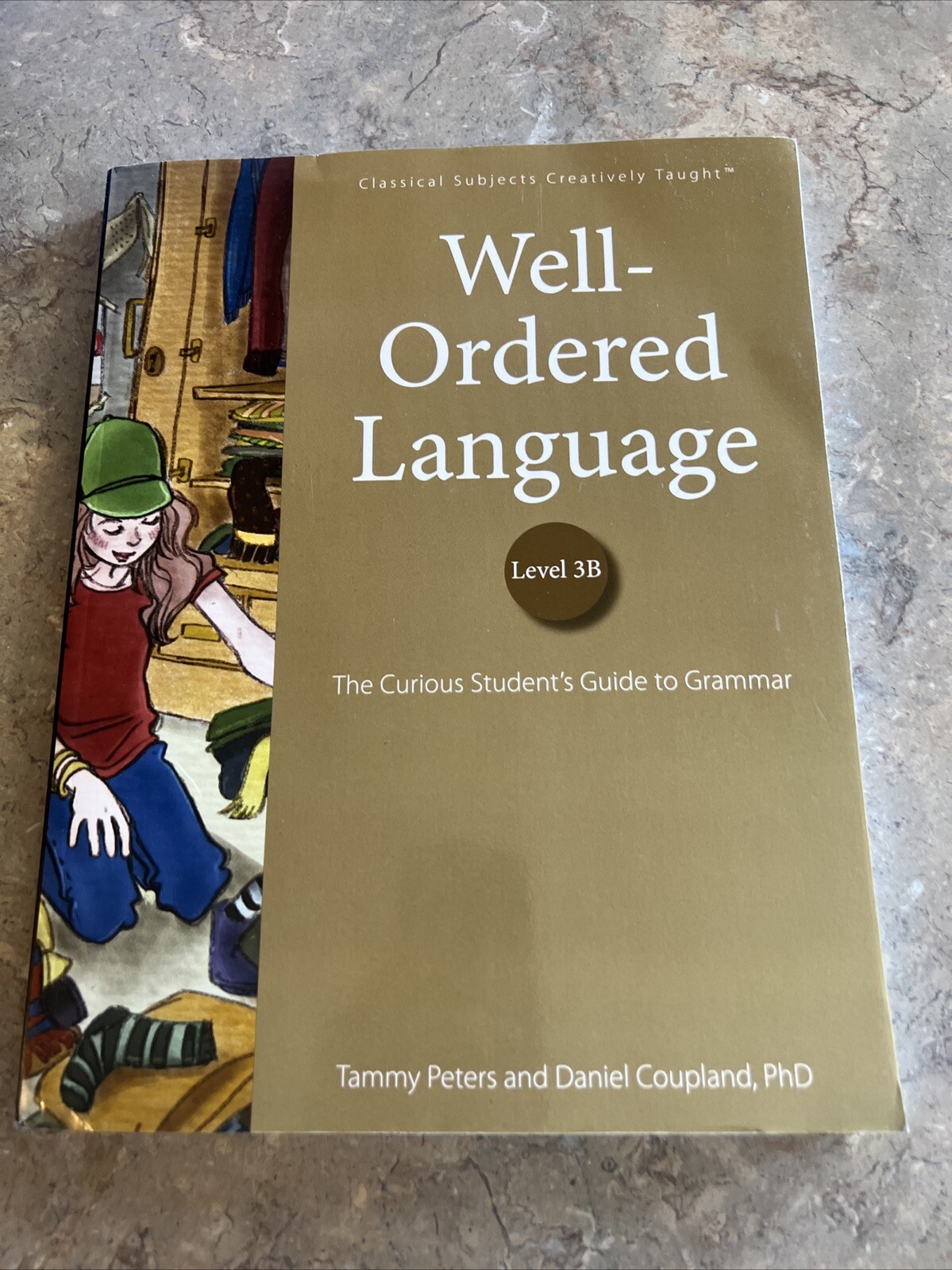 Well-Ordered Language Level 3B The Curious Student’s Guide to Grammar