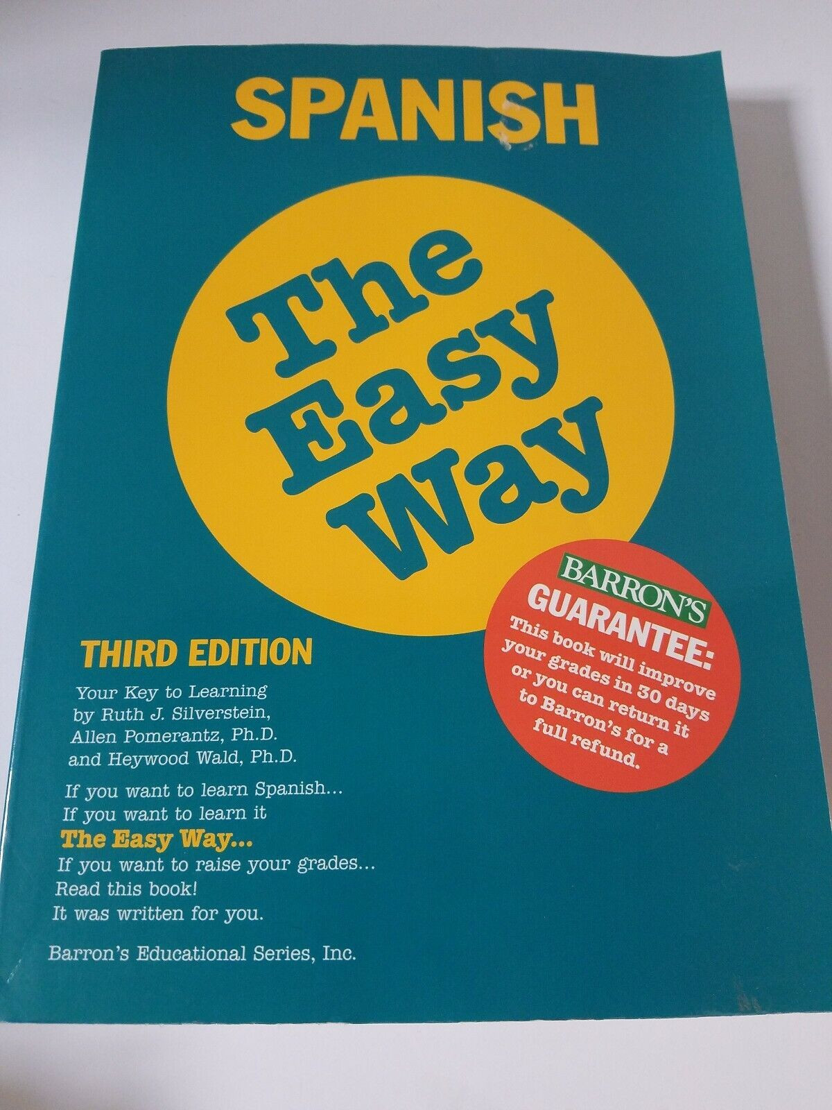 Spanish the Easy Way by Ruth J. Silverstein; Heywood Wald
