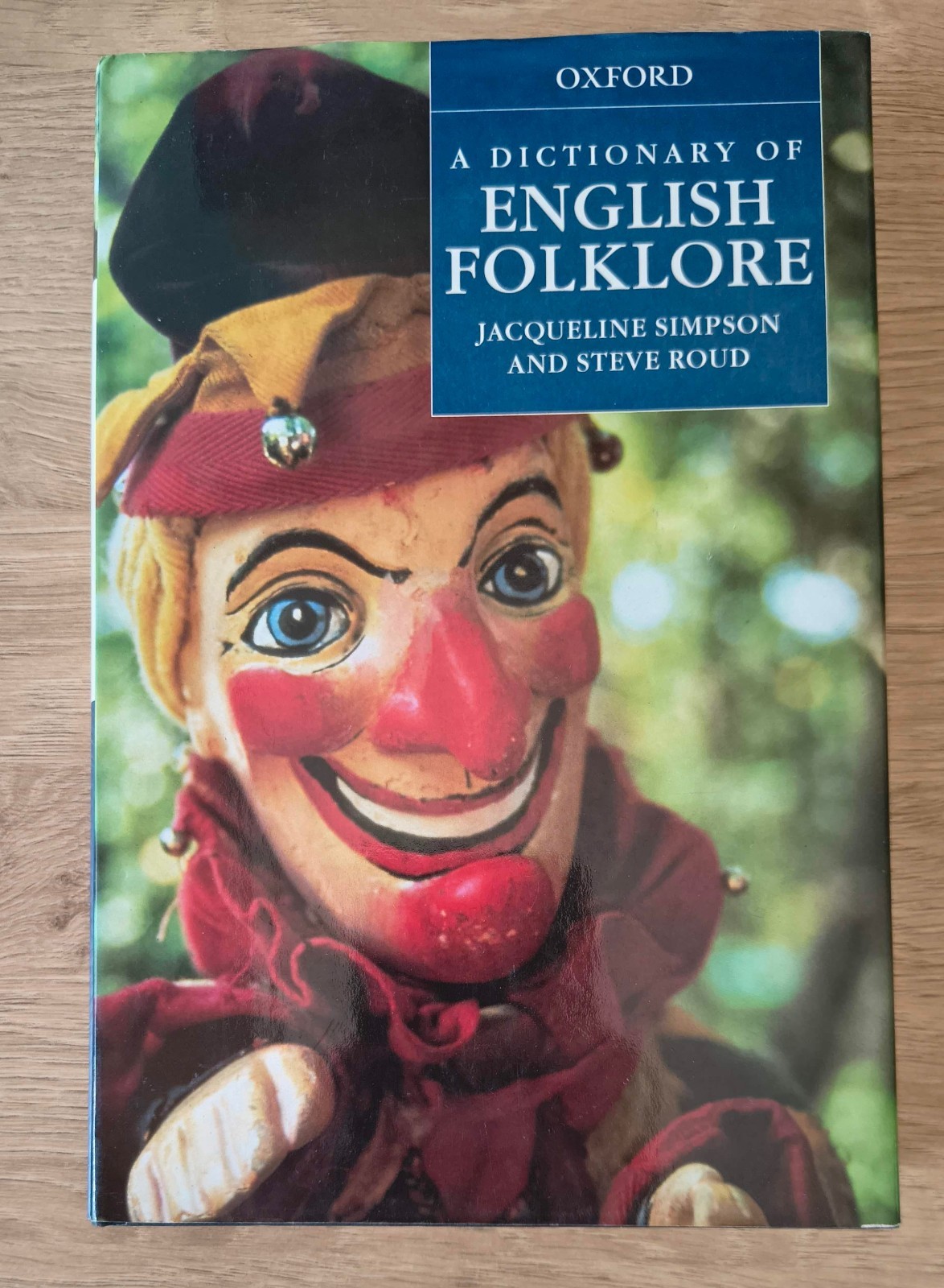 A Dictionary of English Folklore, Oxford 2000 Hardcover Edition, Simpson & Roud