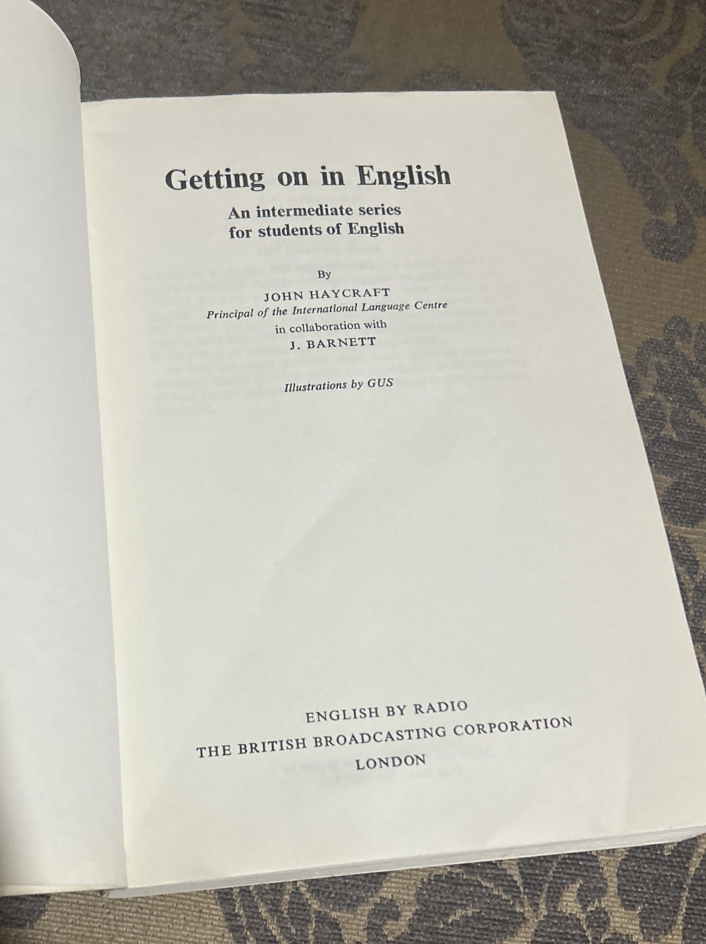 Getting on in English BBC LONDON Book by John Haycraft-Intermediate Series