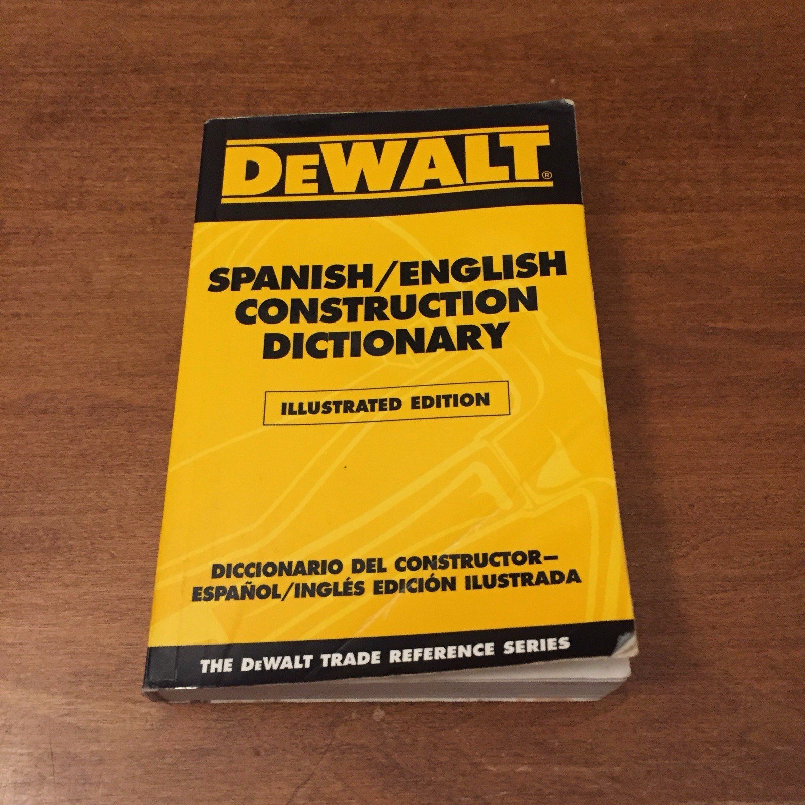 DeWALT Spanish/English Construction Dictionary 2006 Delmar Cengage PB Fair Cond
