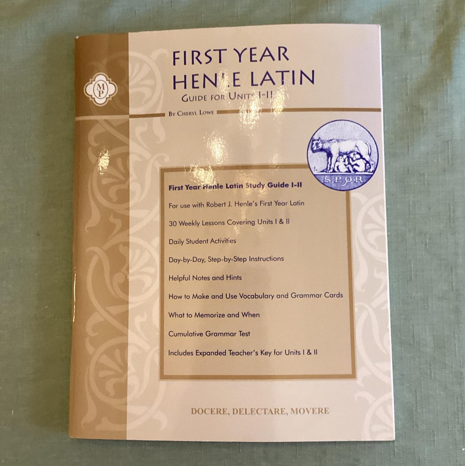 Memoria Press Henle Latin First Year Guide Units I-II Study Guide Lowe PB 2000