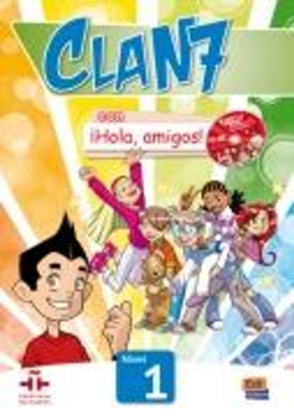 Clan 7 con Hola Amigos by Maria Gomez (Spanish) Book & Merchandise Book
