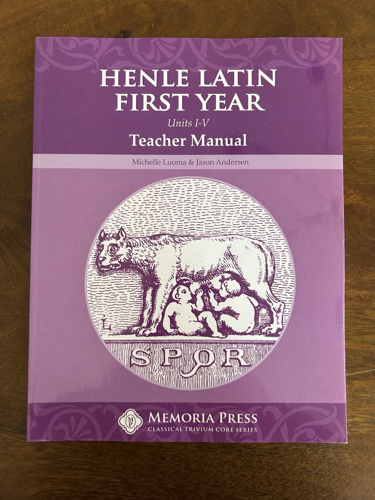 Henle Latin First Year Units I-V Teacher Manual Memoria Press Luoma Andersen