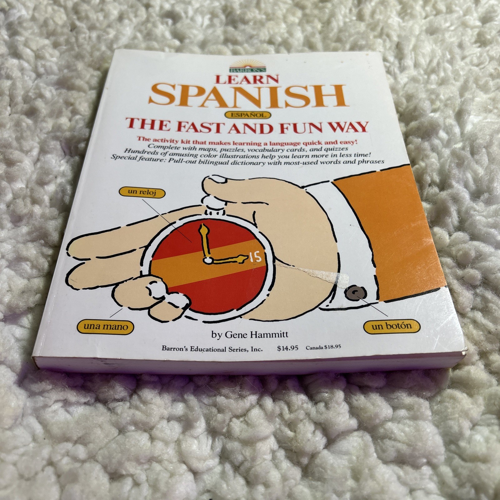 Barron’s Learning Spanish the Fast and Fun Way by Gene M. Hammit