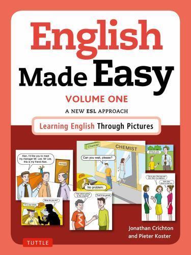 English Made Easy Volume One: British Edition: A New ESL Approach: Learning Engl